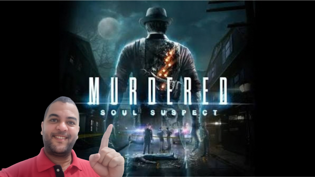 Murdered: Soul Suspect - 60 Segredos e Curiosidades que Você Provavelmente Nunca Percebeu no Jogo