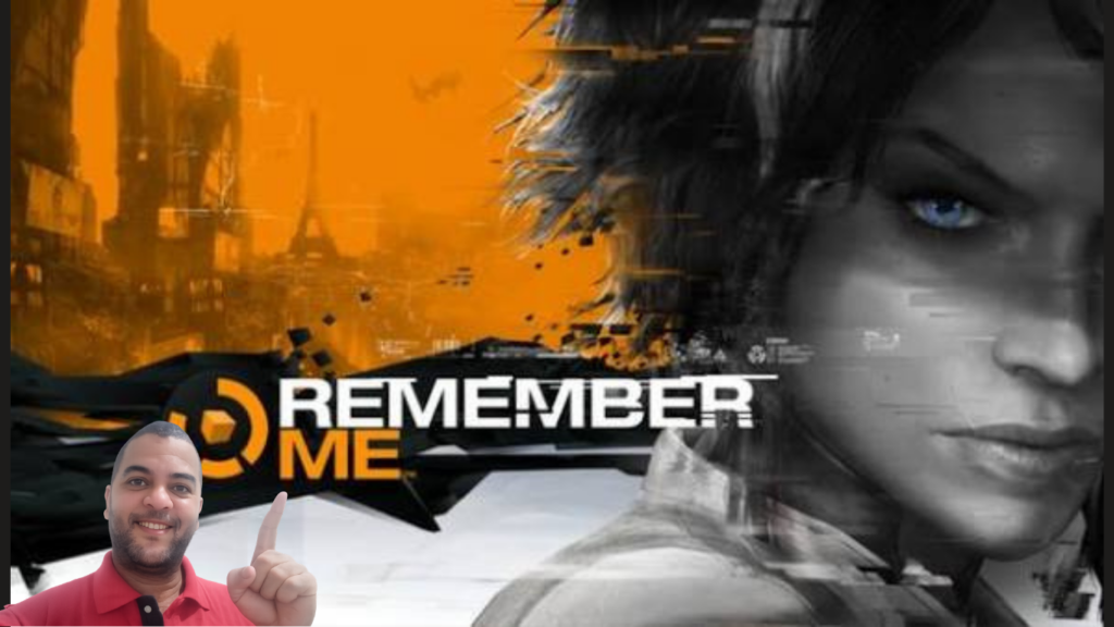 Remember Me: 30 Segredos e Curiosidades que Você Provavelmente Não Sabia Sobre o Jogo