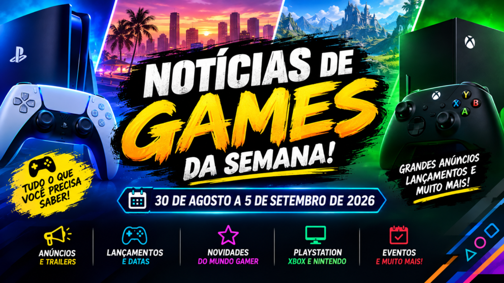 notícias de games da semana 30 de agosto a 5 de setembro de 2026