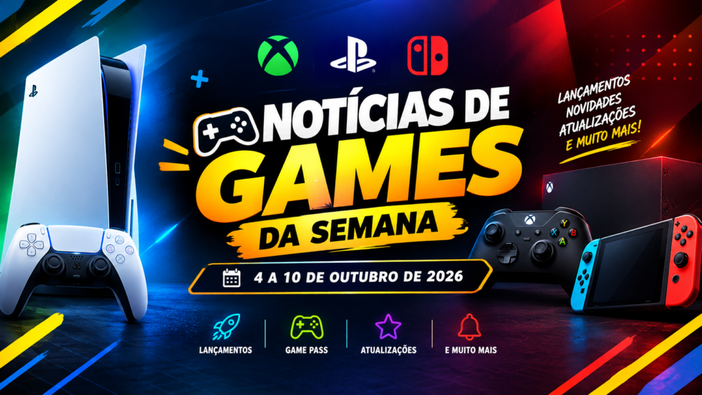 notícias de games da semana 4 a 10 de outubro de 2026